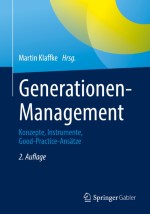 Erfolgsfaktor Generationen-Management – Roadmap für das Personalmanagement