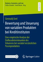 Theoretische Ansätze und Grundlagen des Managements von Zinsänderungsrisiken