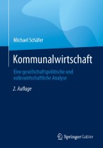 Kommunalwirtschaft in Deutschland. Der Zusammenhang zur kommunalen Selbstverwaltung und die Strukturen