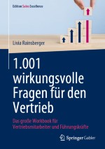 Fragen 601 bis 700: DIGITALER VERTRIEB – 100 Fragen für den digitalen Vertrieb