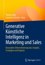 Analyse der Potenziale generativer KI und deren Adaption für das Digital Marketing deutscher Start-ups
