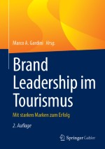 Customer Experience und Marke: Markenkontaktpunkte einer Place Brand gestalten