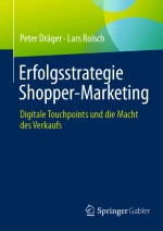 Shopper-Marketing – Einführung und Philosophie