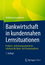 Kreditgeschäft – Finanzierungsvorhaben begleiten