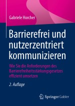 Barrierefrei und nutzerzentriert kommunizieren