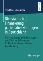Die (staatliche) Finanzierung parteinaher Stiftungen in Deutschland