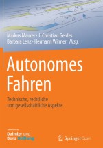 Gesellschaftliche Risikokonstellation für autonomes Fahren – Analyse, Einordnung und Bewertung