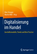 Kundenerlebnis und digitale Innovationen als Treiber erfolgreicher Geschäftsmodelle