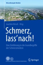 Schmerz, lass' nach!