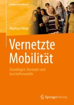 Neue Mobilität – Faktoren, Treiber, Veränderungen