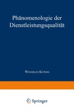 Phänomenologie der Dienstleistungsqualität