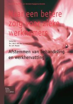 Naar een betere zorg voor zieke werknemers