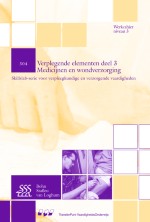 304 Verplegende elementen: deel 3 Medicijnen en wondverzorging