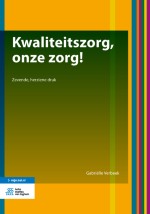 Praktijkvoorbeelden kwaliteitsverbetering in de zorgorganisatie