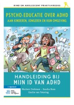 Psycho-educatie over ADHD aan kinderen, jongeren en hun omgeving