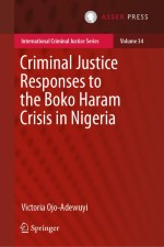 Criminal Justice Responses to the Boko Haram Crisis in Nigeria