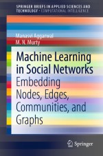 Machine Learning in Social Networks