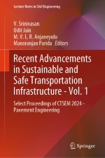 Recent Advancements in Sustainable and Safe Transportation Infrastructure - Vol. 1