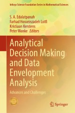 Analytical Decision Making and Data Envelopment Analysis