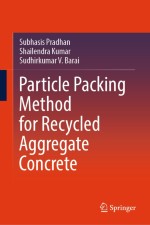 Background on Techniques for Sustainable Use of Recycled Aggregate and Application of Particle Packing Method