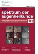 Spektrum der Augenheilkunde 4/2023