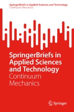 SpringerBriefs in Continuum Mechanics