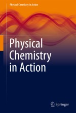 Physical Chemistry in Action