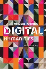 Introduction: Understanding the Digital Humanities