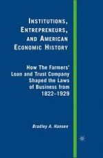 Introduction: The Farmers’ Loan and Trust Company as an Institutional Entrepreneur