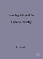 The Evolving Role of Regulators in the Banking Industry