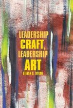 Craft, Art, Creativity, and Leadership