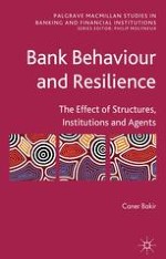 Sources of Bank Behaviour and Institutional Change: Interactions among Structures, Institutions and Agents