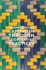Transcending Capitalism through Cooperative Practices