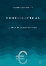 Introduction: Europe, the Euro and a Crisis