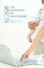Introduction: The Economics of Multitasking