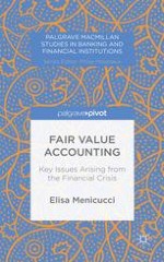 Financial Crisis and Fair Value Accounting (FVA)