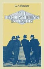 The Origins of the Discount Houses in the Early Nineteenth Century