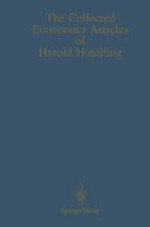 The Life and Economic Thought of Harold Hotelling