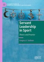 Servant Leadership in Sport: Theory and Practice