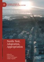 Introduction: Nordic Noir as Adaptation