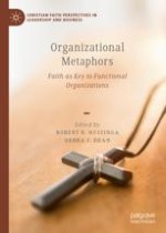 From Dysfunction to Function: An Expansion of the Organizational Metaphor