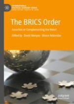 Introduction: The Genealogies, Elements and Implications of a ‘BRICS Order’