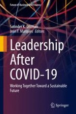 Holistic Leadership for Post-COVID-19 Organizations: Perspectives and Prospects