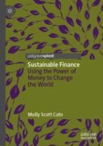 Why Sustainable Finance? Why Now?