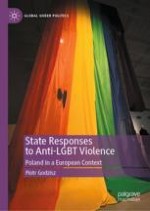 Introduction: Making Anti-LGBT Hate a Crime in the Twenty-First Century