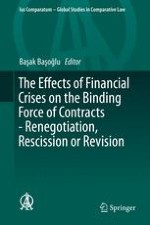 General Report on the Effects of Financial Crises on the Binding Force of Contracts: Renegotiation, Rescission or Revision