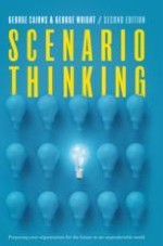 Why Should the Individual and Organization Practice Scenario Thinking?
