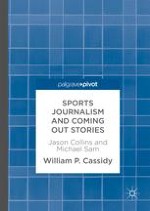 Sports Journalism, Jason Collins and Michael Sam