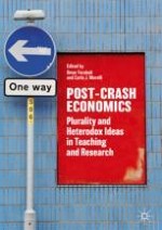 Introduction: The Financial Crash and Post-Crash Economics