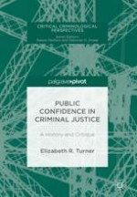 Public Confidence in Criminal Justice: What’s the Problem?